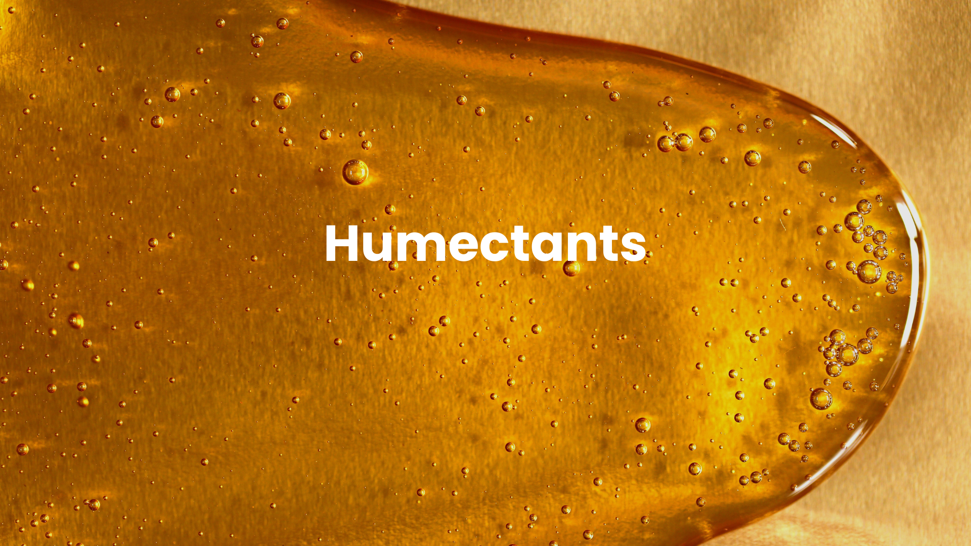 Humectants