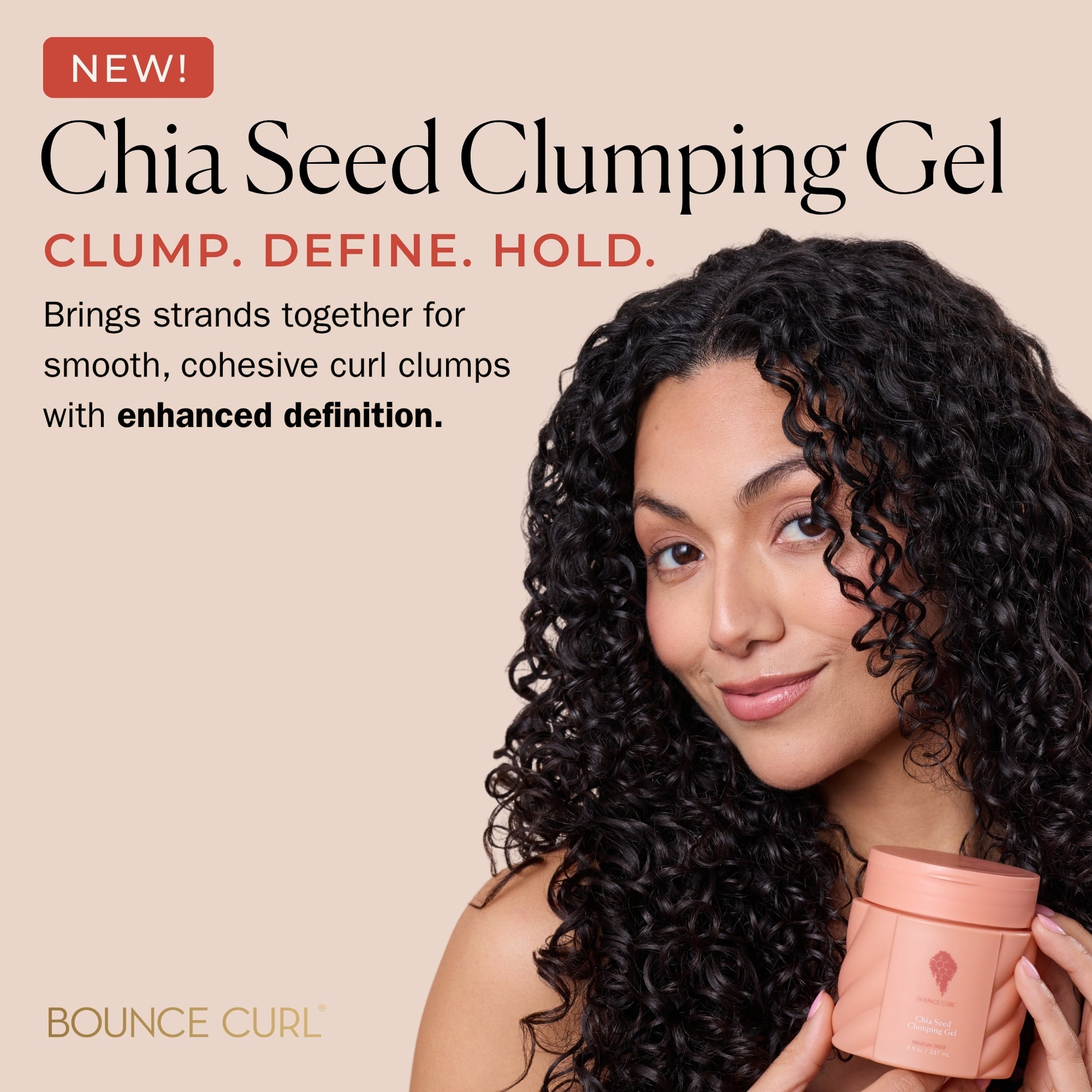 A promotional beauty ad showing a woman with defined curly hair holding a pink jar of Bounce Curl Chia Seed Clumping Gel against a beige background with product text.