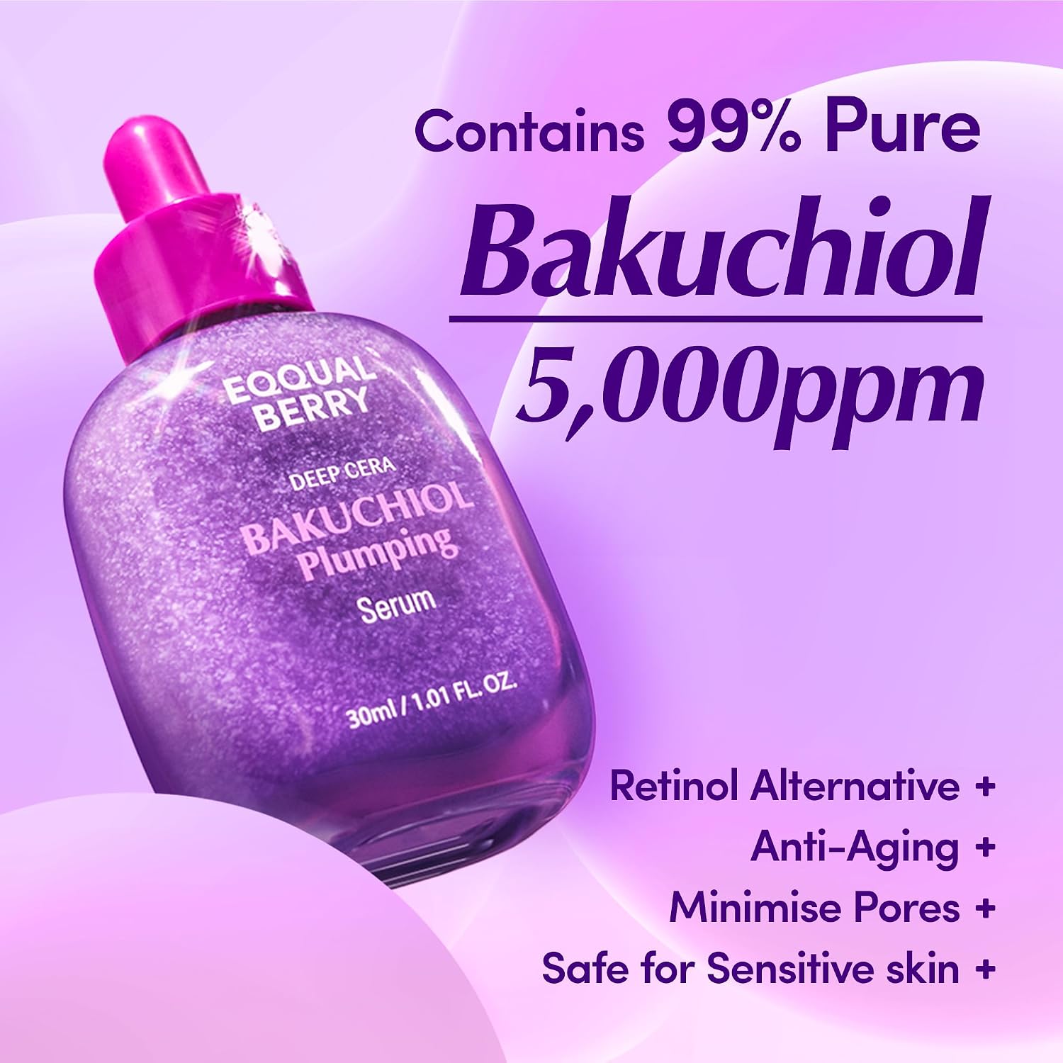 equal berry deep cera bakuchiol plumping serum 99% pure bakuchiol 5,000 ppm and benefits