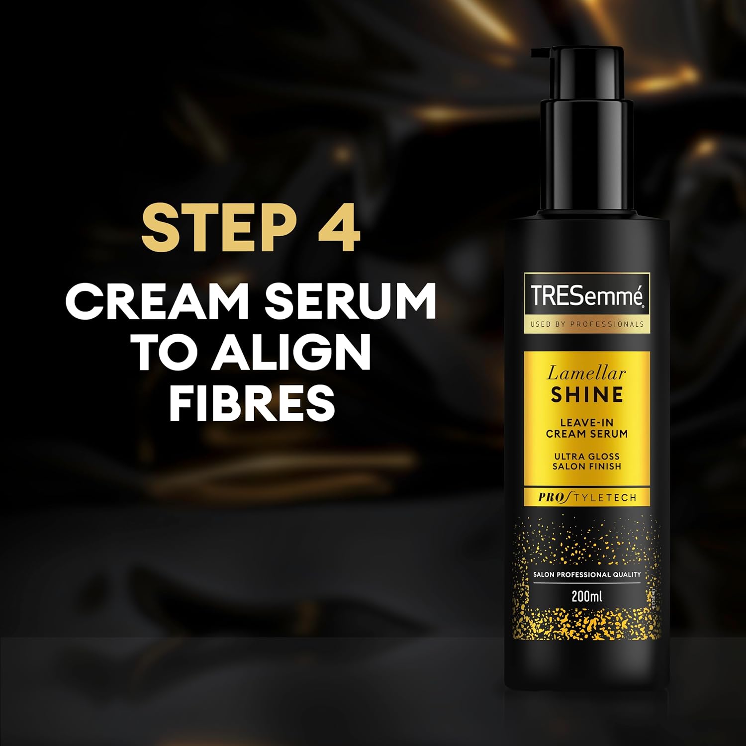 TRESemmé Lamellar Shine Leave-In Cream Serum 200ml in a black pump bottle with gold label on a glossy black and gold background, shown as step four for aligned hair fibres