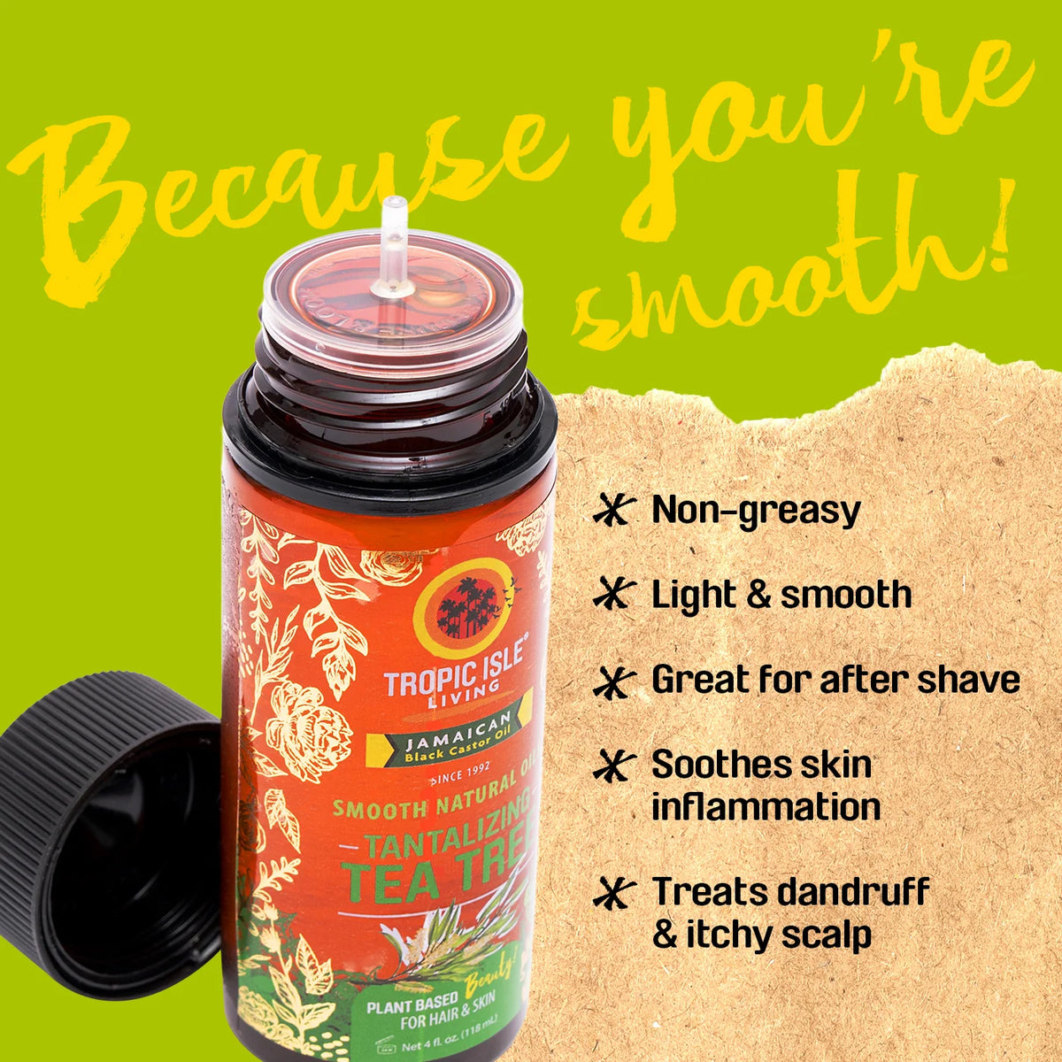 Tropic Isle Living Smooth Natural Oils Tantalizing Tea Tree 4oz