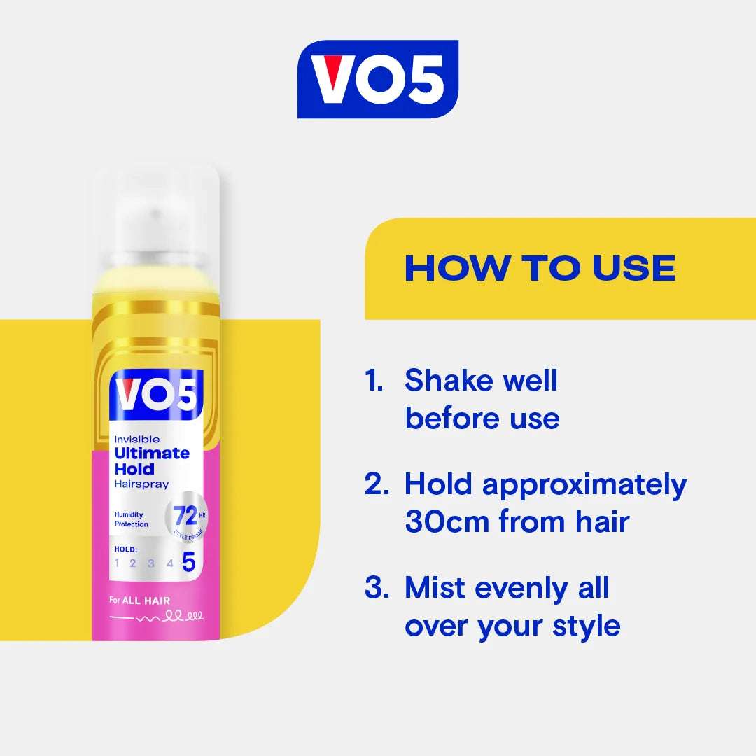 How to use VO5 Ultimate Hold Hairspray: shake well, hold 30cm from hair and mist evenly over your style