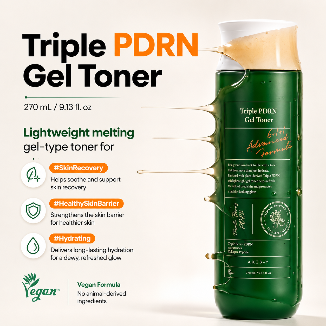 axis-y triple pdrn gel toner infographic highlighting a lightweight melting gel toner designed to hydrate, support skin recovery and strengthen the skin barrier. features a vegan formula with triple pdrn to leave skin refreshed, smooth and healthy-looking.