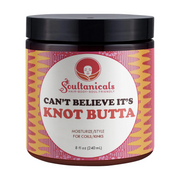 Soultanicals "Can't Believe It's Knot Butta"