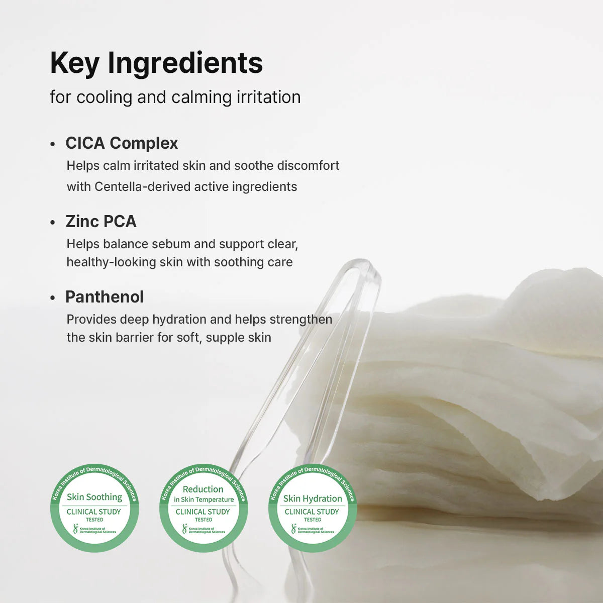 dr. althea stretchfit calming pad ingredients infographic highlighting cica complex, zinc pca and panthenol to help soothe irritation, balance excess sebum, strengthen the skin barrier and provide long-lasting hydration. also features clinical study badges for skin soothing, skin hydration and skin temperature reduction.